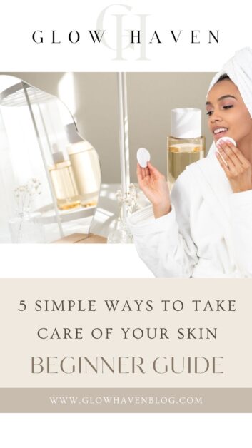 Infographic with 5 simple skincare steps to achieve radiant, healthy skin – perfect for beginners.